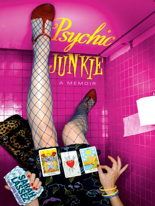 Title details for Psychic Junkie by Sarah Lassez - Available